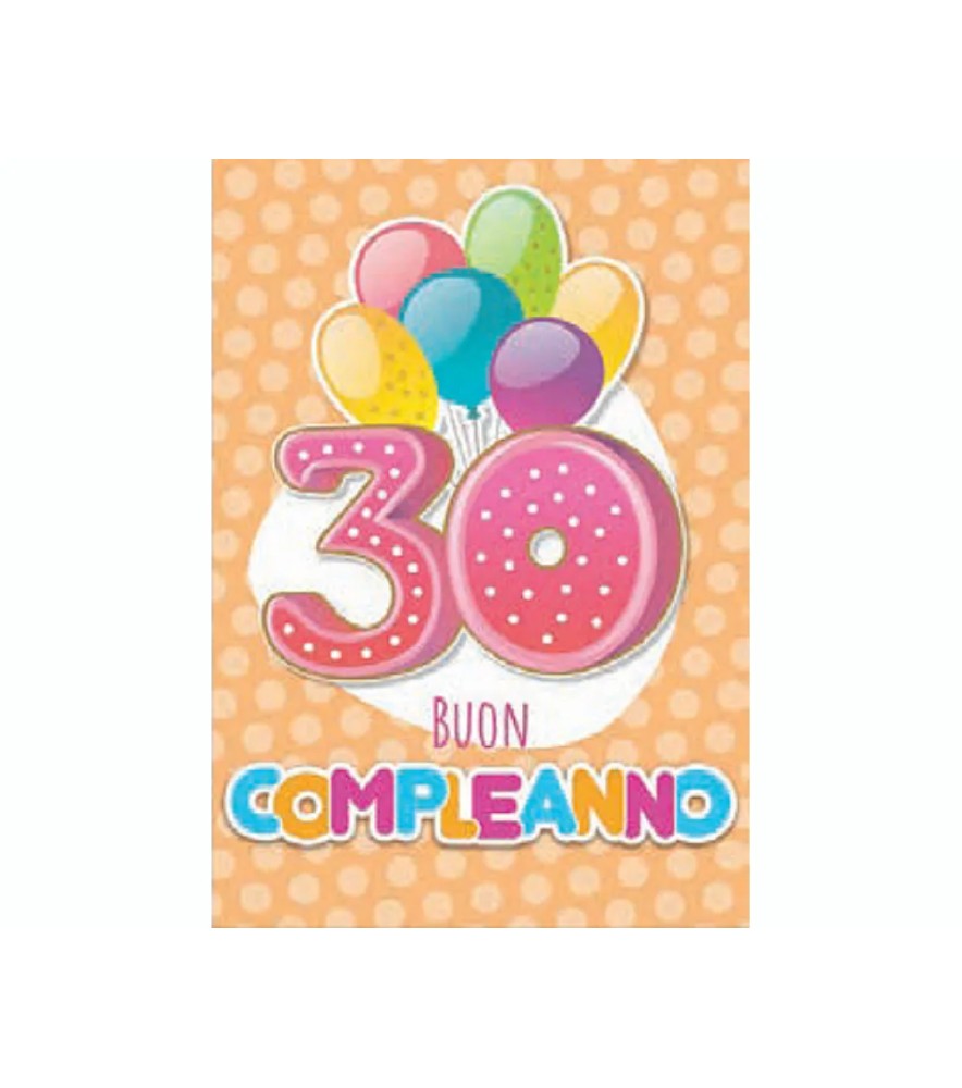 Biglietti di Auguri Compleanno 30 Anni